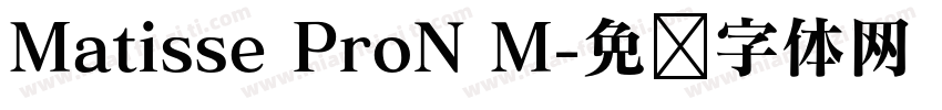 Matisse ProN M字体转换